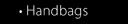 Handbags